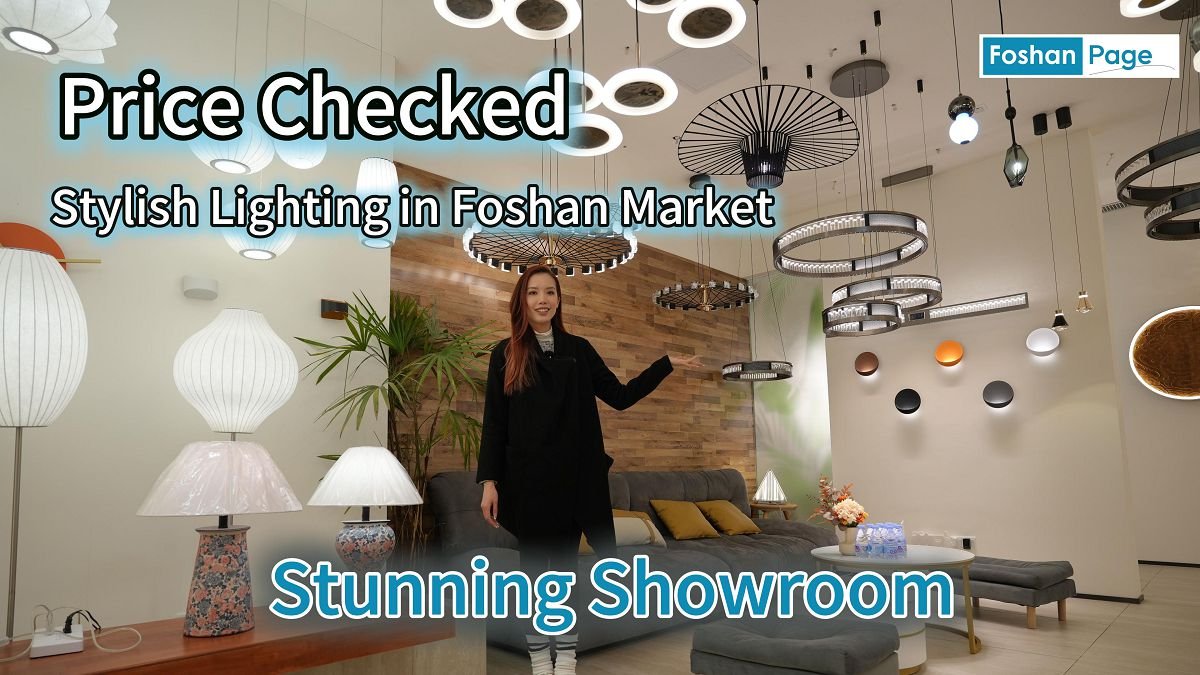 Lighting Sourcing in Foshan Save Big at Shunle Market Showroom - Full Price Check